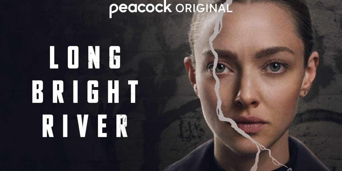 Everything We Know About Long Bright River on Peacock – Amanda Seyfried Stars in Gritty Crime Thriller