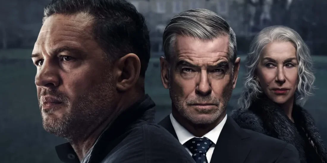 MobLand on Paramount Plus: Tom Hardy, Helen Mirren, and Pierce Brosnan Power FX’s Newest Crime Saga